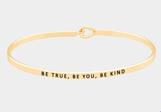 "Be true, Be you, Be kind" thin metal hook bracelet