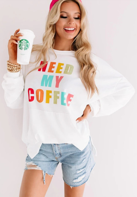 Need More Coffee Sweatshirt