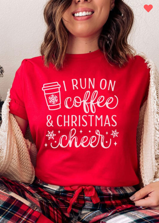 I Run On Coffee & Christmas Cheer Graphic Tee